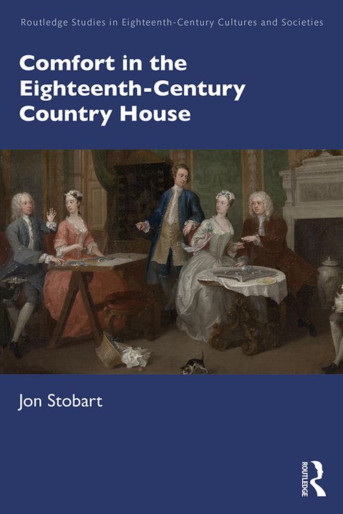 Produktbild: Comfort in the Eighteenth-Century Country House
