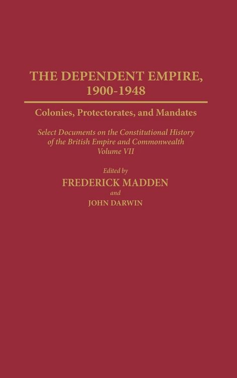 Produktbild: Dependent Empire, 1900-1948