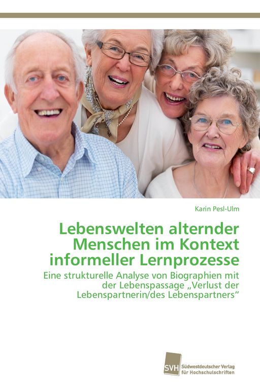Produktbild: Lebenswelten alternder Menschen im Kontext informeller Lernprozesse