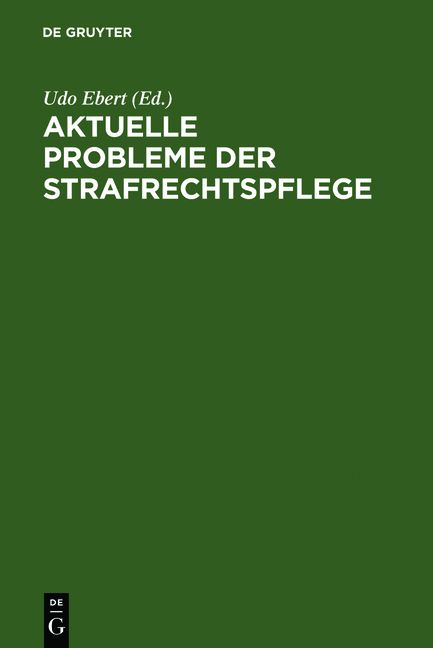 Produktbild: Aktuelle Probleme der Strafrechtspflege