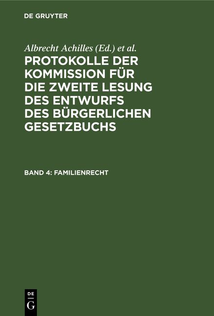 Produktbild: Protokolle der Kommission f&uuml;r die zweite Lesung des Entwurfs des B&uuml;rgerlichen Gesetzbuchs / Familienrecht