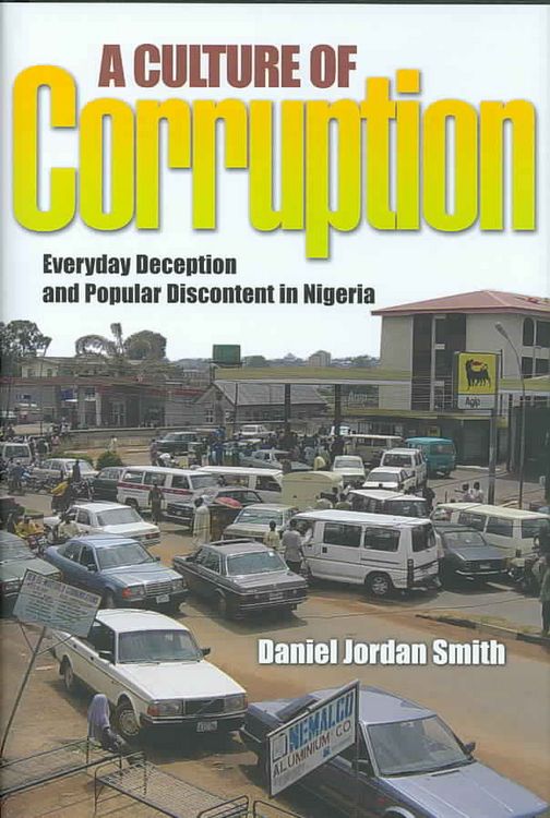 Produktbild: A Culture of Corruption: Everyday Deception and Popular Discontent in Nigeria