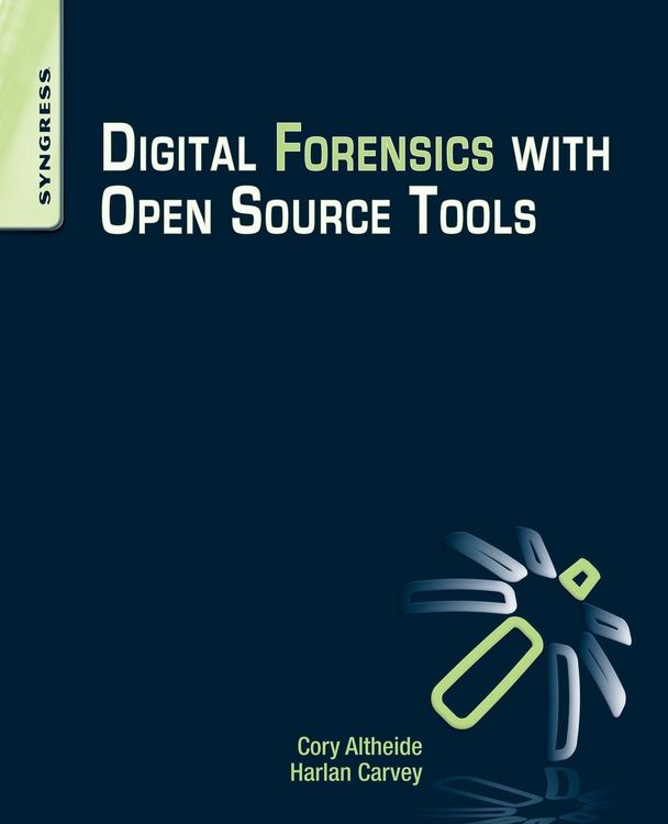 Produktbild: Digital Forensics with Open Source Tools