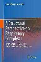 Produktbild: A Structural Perspective on Respiratory Complex I