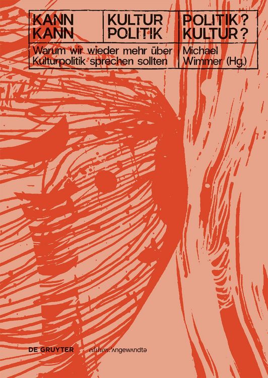 Produktbild: Kann Kultur Politik? - Kann Politik Kultur?