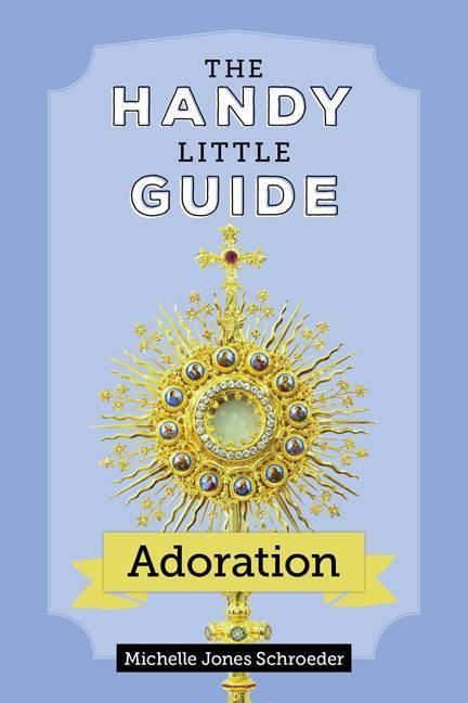 Produktbild: The Handy Little Guide to Adoration