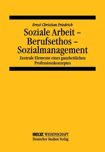 Produktbild: Soziale Arbeit - Berufsethos - Sozialmanagement