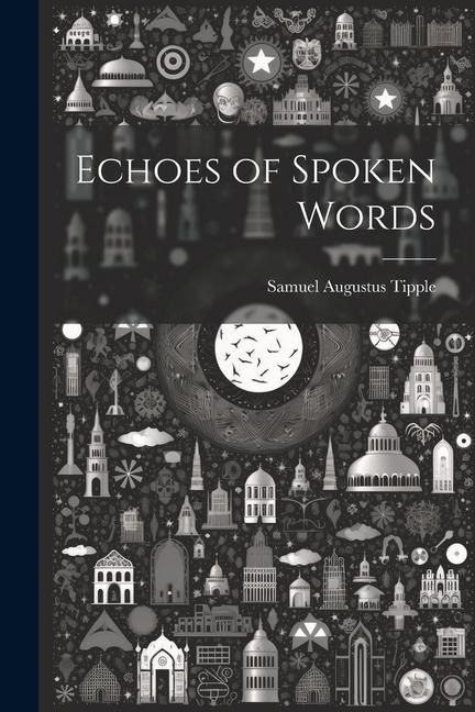 Produktbild: Echoes of Spoken Words