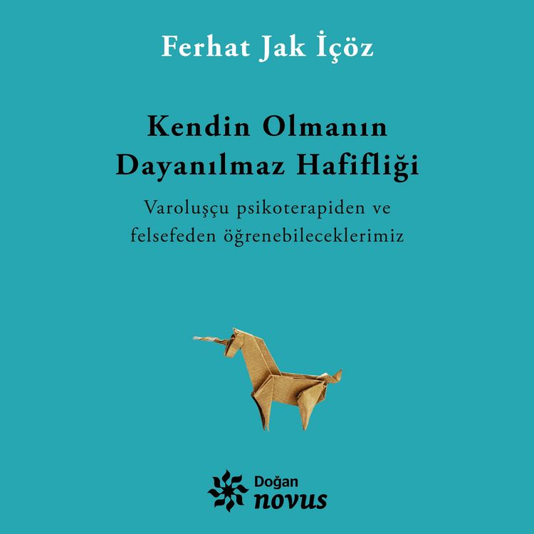 Produktbild: Kendin Olmanın Dayanılmaz Hafifliği