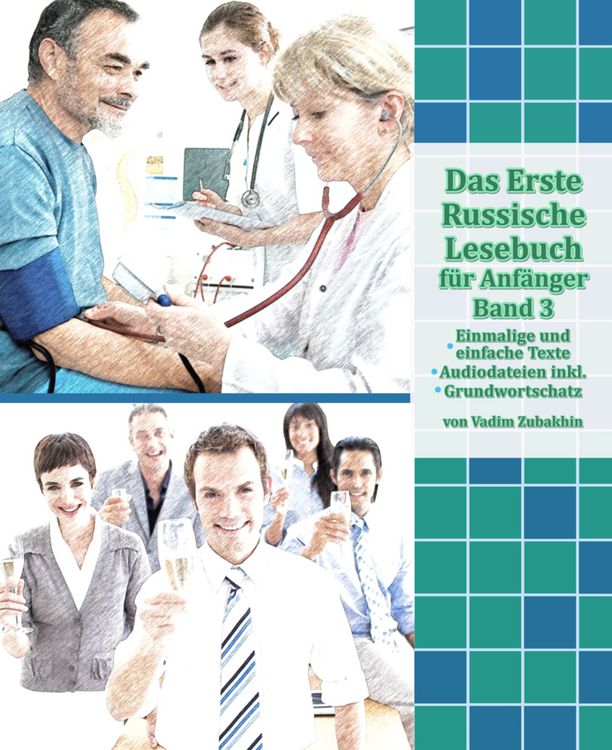 Produktbild: Das Erste Russische Lesebuch f&uuml;r Anf&auml;nger Band 3