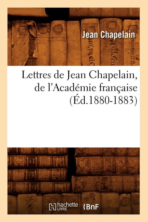 Produktbild: Lettres de Jean Chapelain, de l'Acad&eacute;mie fran&ccedil;aise (&Eacute;d.1880-1883)
