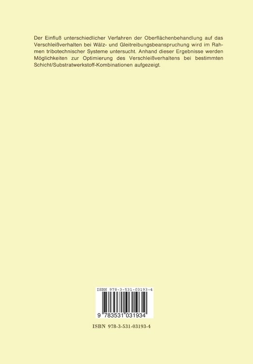 Produktbild: Untersuchungen &uuml;ber den Einflu&szlig; unterschiedlicher Verfahren der Oberfl&auml;chenbehandlung auf das Verschlei&szlig;verhalten technisch trockener W&auml;lzreibungssysteme