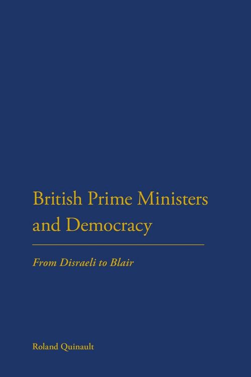 Produktbild: British Prime Ministers and Democracy