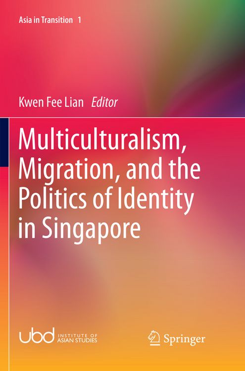 Produktbild: Multiculturalism, Migration, and the Politics of Identity in Singapore