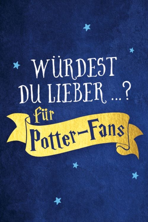 Kartenspiel: Würdest du lieber ...? Das Fragespiel für Harry Potter-Fans