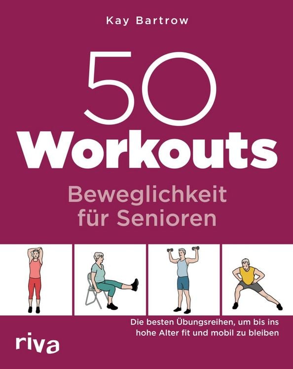 Produktbild: 50 Workouts - Beweglichkeit f&uuml;r Senioren
