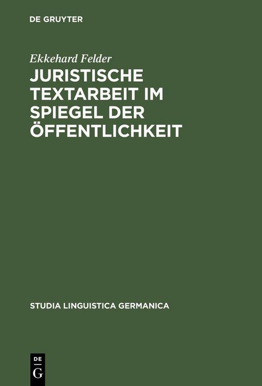 Produktbild: Juristische Textarbeit im Spiegel der &Ouml;ffentlichkeit