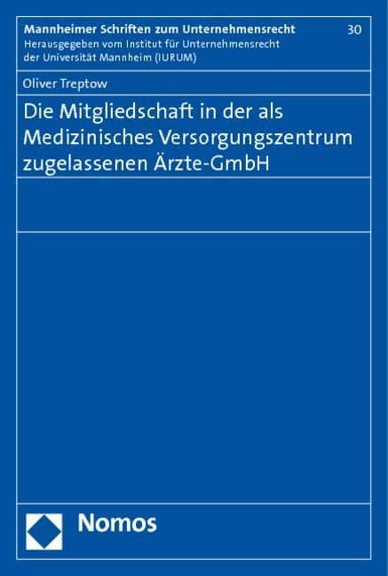 Produktbild: Die Mitgliedschaft in der als Medizinisches Versorgungszentrum zugelassenen &Auml;rzte-GmbH