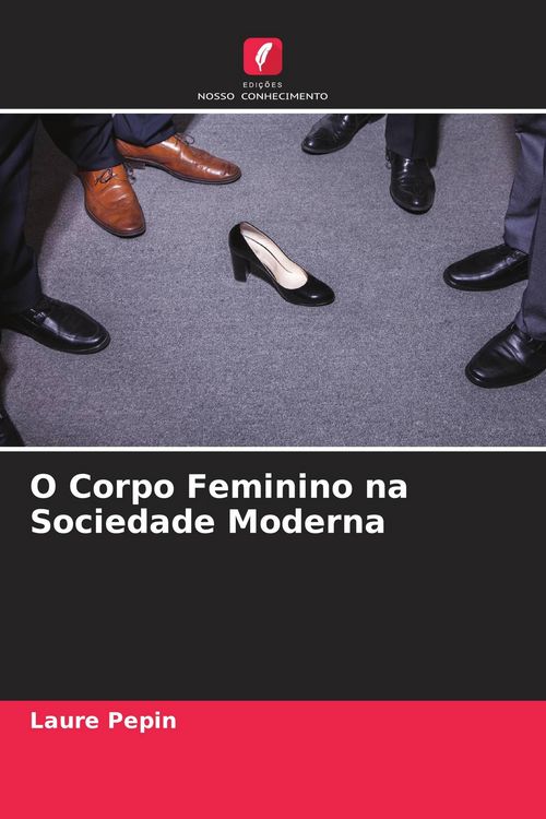 Produktbild: O Corpo Feminino na Sociedade Moderna
