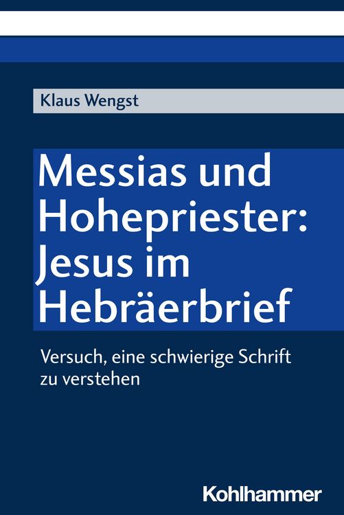 Produktbild: Messias und Hohepriester: Jesus im Hebr&auml;erbrief