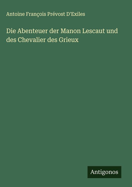 Produktbild: Die Abenteuer der Manon Lescaut und des Chevalier des Grieux