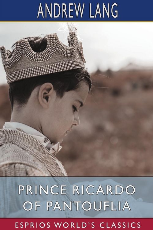 Produktbild: Prince Ricardo of Pantouflia (Esprios Classics)