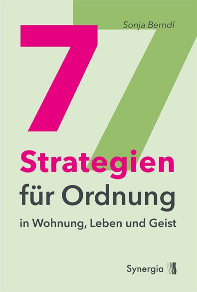 Produktbild: 7 Strategien f&uuml;r Ordnung in Wohnung, Leben und Geist
