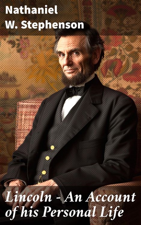 Produktbild: Lincoln - An Account of his Personal Life