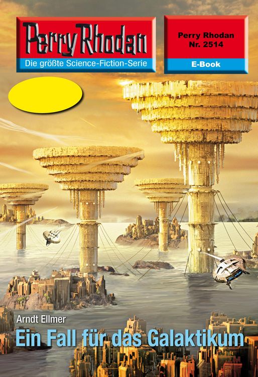 Produktbild: Perry Rhodan 2514: Ein Fall f&uuml;r das Galaktikum