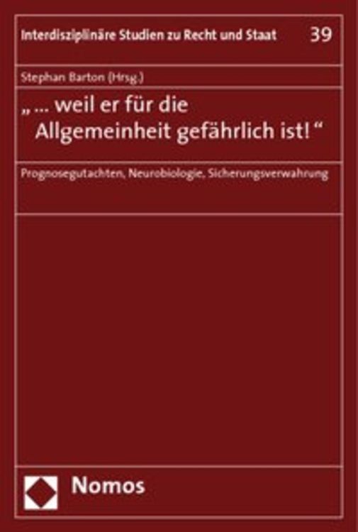 Produktbild: "... weil er f&uuml;r die Allgemeinheit gef&auml;hrlich ist!"