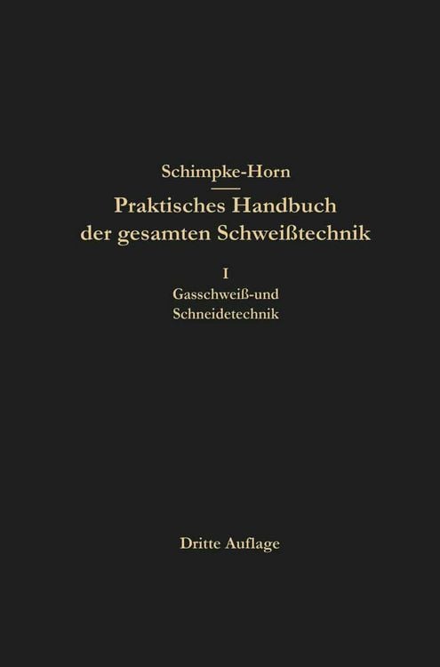 Produktbild: Praktisches Handbuch der gesamten Schwei&szlig;technik