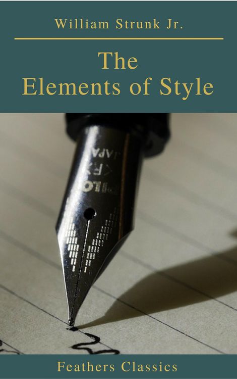 Produktbild: The Elements of Style ( 4th Edition) (Feathers Classics)