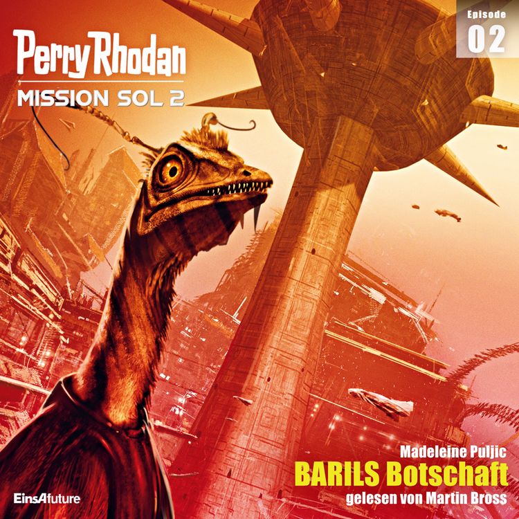 Produktbild: Perry Rhodan Mission SOL 2 Episode 02: BARILS Botschaft