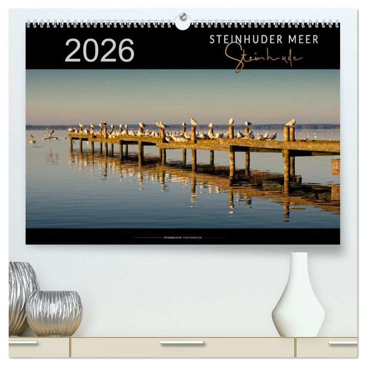 Produktbild: Steinhuder Meer - Steinhude (hochwertiger Premium Wandkalender 2026 DIN A2 quer), Kunstdruck in Hochglanz