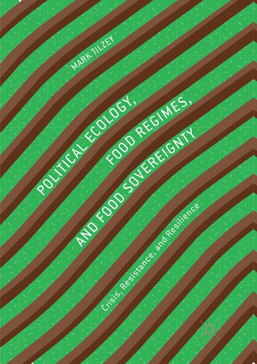 Produktbild: Political Ecology, Food Regimes, and Food Sovereignty