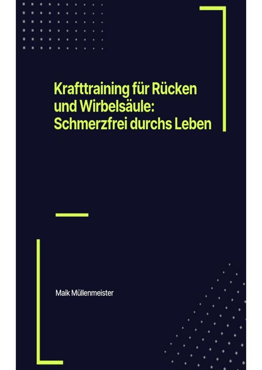 Produktbild: Krafttraining f&uuml;r R&uuml;cken und Wirbels&auml;ule: Schmerzfrei durchs Leben