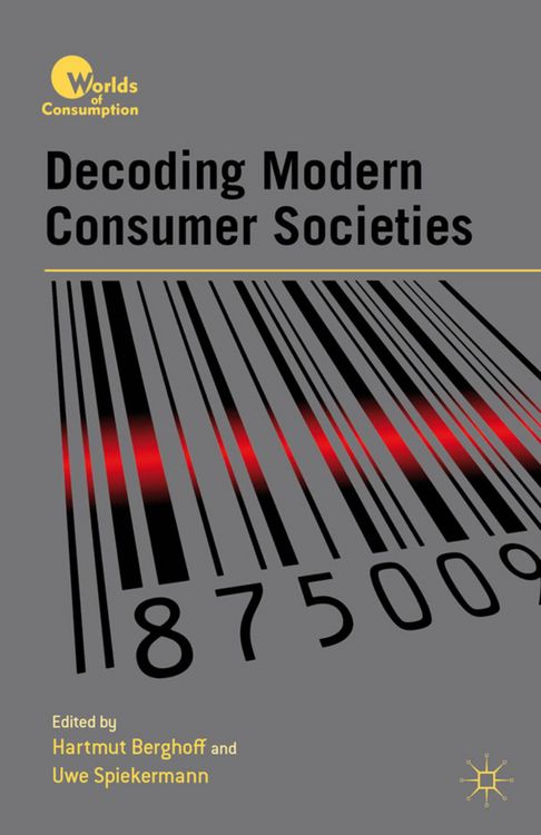 Produktbild: Decoding Modern Consumer Societies
