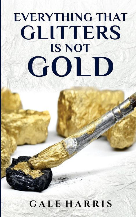 Produktbild: Everything That Glitters Is Not Gold