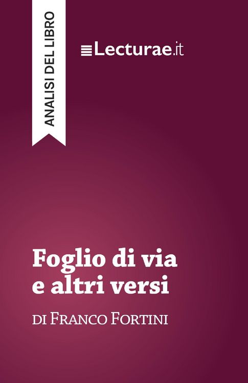 Produktbild: Foglio di via e altri versi - Franco Fortini (analisi del libro)