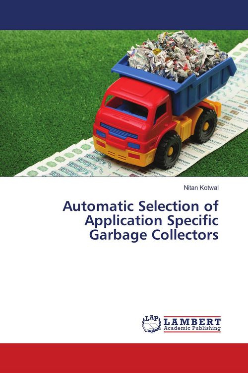 Produktbild: Automatic Selection of Application Specific Garbage Collectors