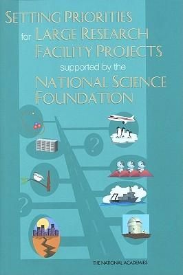 Produktbild: Setting Priorities for Large Research Facility Projects Supported by the National Science Foundation