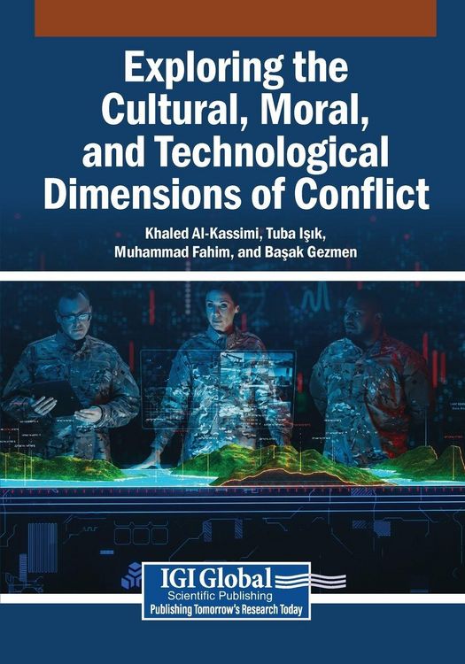 Produktbild: Exploring the Cultural, Moral, and Technological Dimensions of Conflict