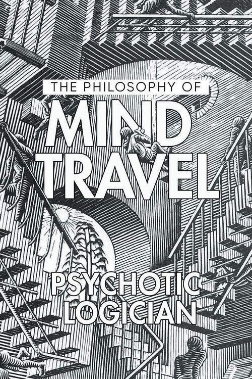 Produktbild: The Philosophy of Mind Travel