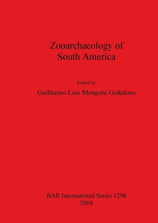 Produktbild: Zooarchaeology of South America