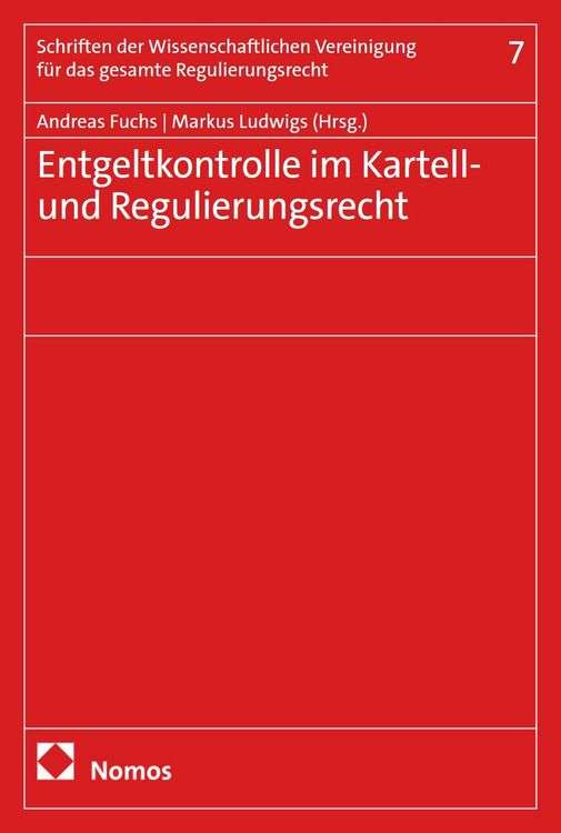 Produktbild: Entgeltkontrolle im Kartell- und Regulierungsrecht