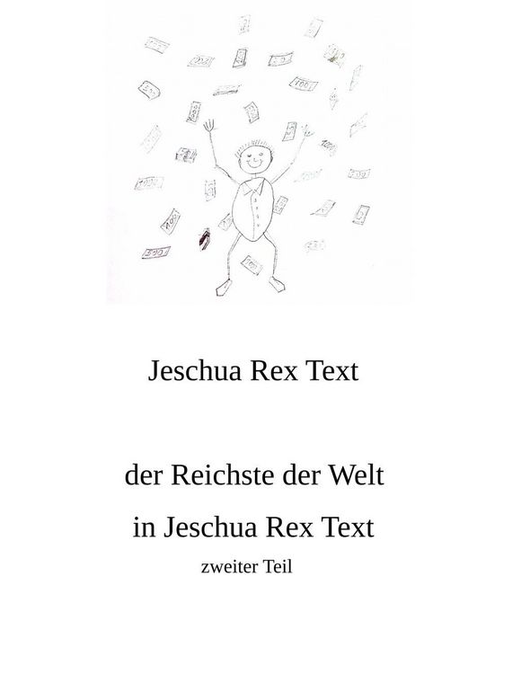 Produktbild: Der Reichste der Welt in Jeschua Rex Text