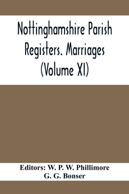Produktbild: Nottinghamshire Parish Registers. Marriages (Volume XI)