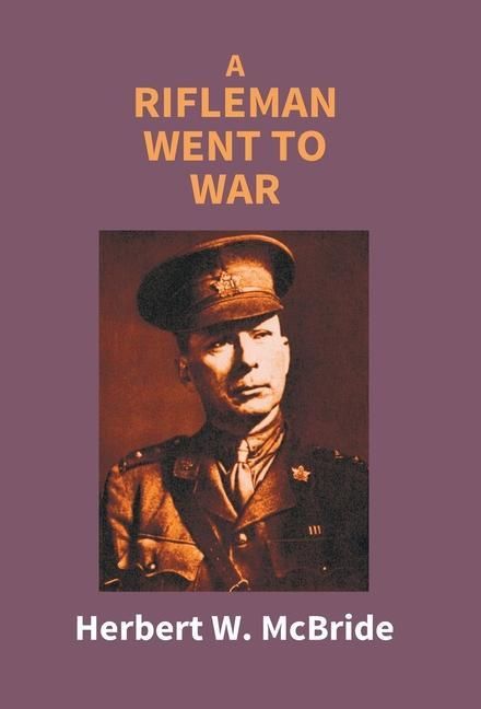 Produktbild: A Rifleman Went To War