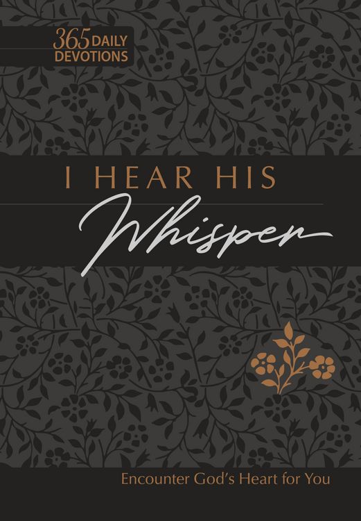 Produktbild: I Hear His Whisper 365 Daily Devotions (Gift Edition)