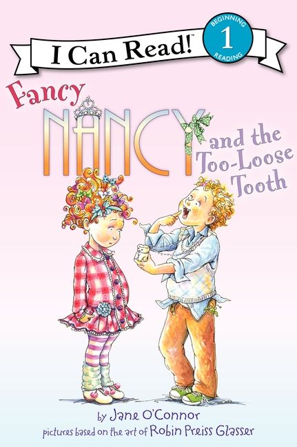 Produktbild: Fancy Nancy and the Too-Loose Tooth